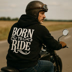 Born To Ride Motorcycle Rider Hoodie