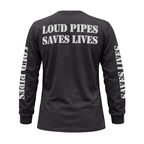 Loud Pipes Save Lives - Men's Long Sleeve Biker Tee